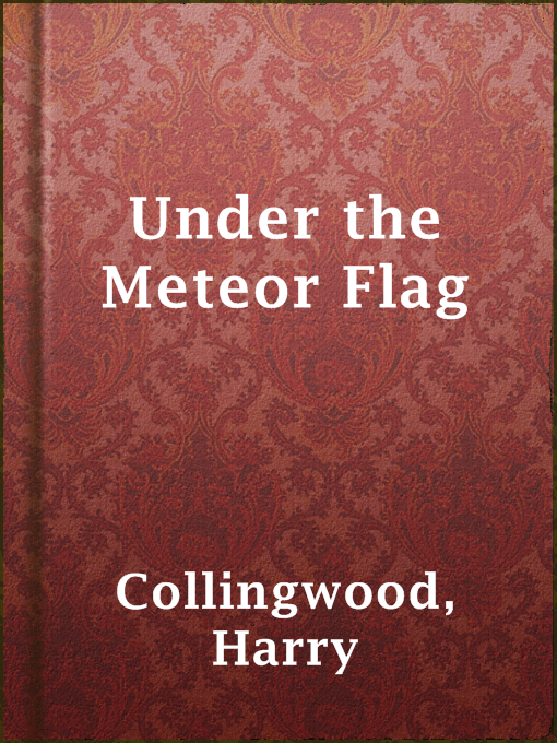 Title details for Under the Meteor Flag by Harry Collingwood - Available